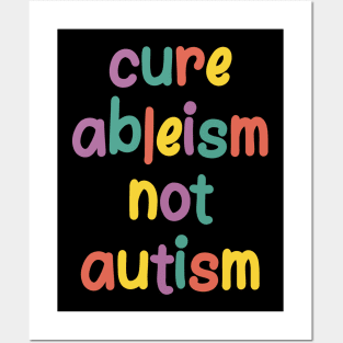 Cure Ableism Posters and Art